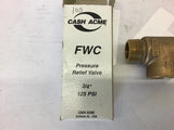 Cash ACME FWC Pressure Relief Valve 3/4" 125PSI