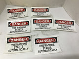 Danger This Machine Starts Automatically Sticker 7" by 5" Lot Of 7