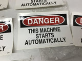 Danger This Machine Starts Automatically Sticker 7" by 5" Lot Of 7