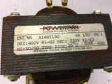 POWERTRAN A146T150 150 VA TRANSFORMER460 PRI, 220 SEC SINGLE PHASE,