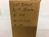 1/2-13 Set Screws 1/2" Long 8 Lots of 50