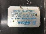 Webster 612-6A7 120 Pri Volt 6000 Sec Volt Transformer